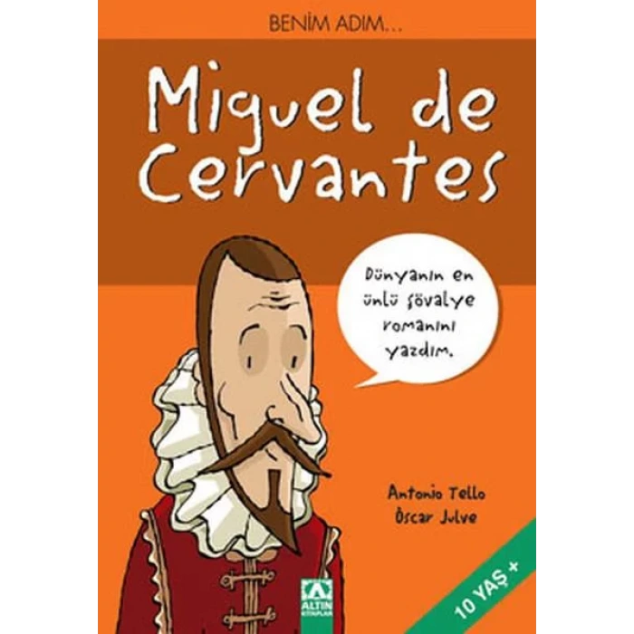BENİM ADIM MİGUEL DE CERVANTES - ALTIN