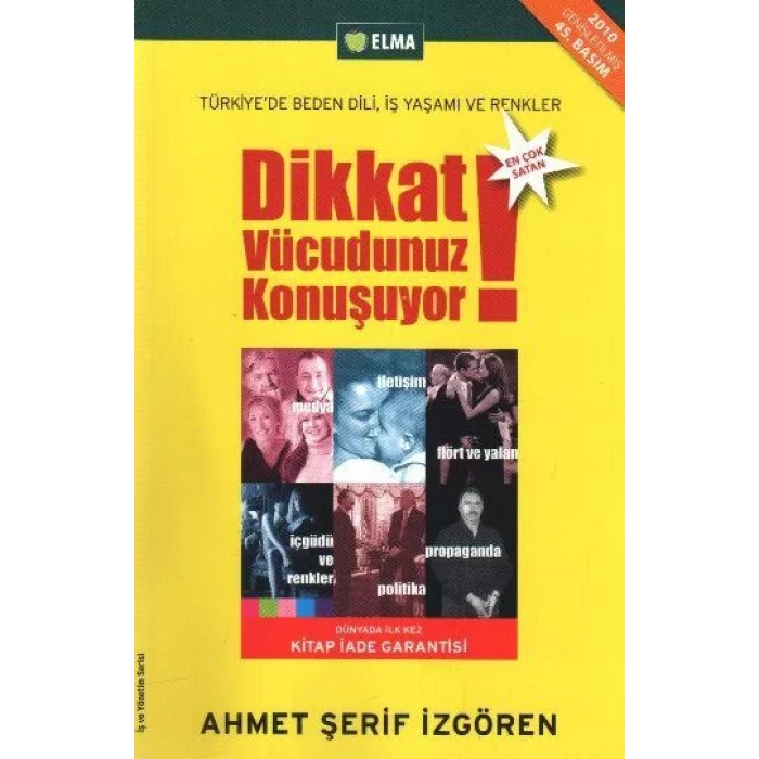 DİKKAT VÜCUDUNUZ KONUŞUYOR - ELMA
