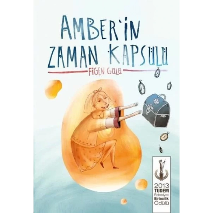 AMBERİN ZAMAN KAPSÜLÜ - TUDEM