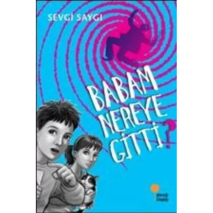 BABAM NEREYE GİTTİ - GÜNIŞIĞI