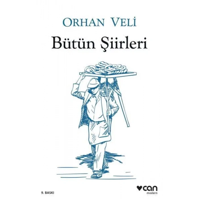 ORHAN VELİ BÜTÜN ŞİİRLERİ - CAN