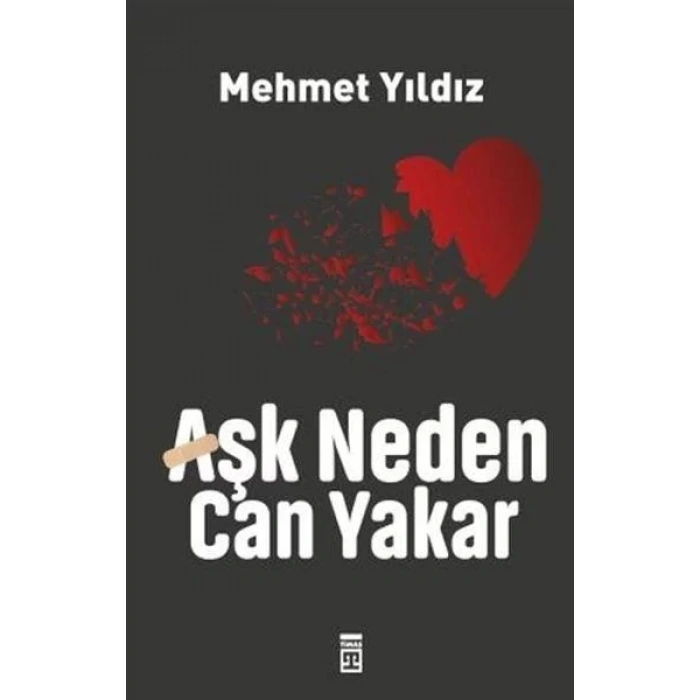 Aşk Neden Can Yakar?