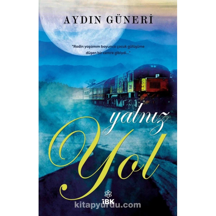 Yalnız Yol - İZ BIRAKAN KALEMLER