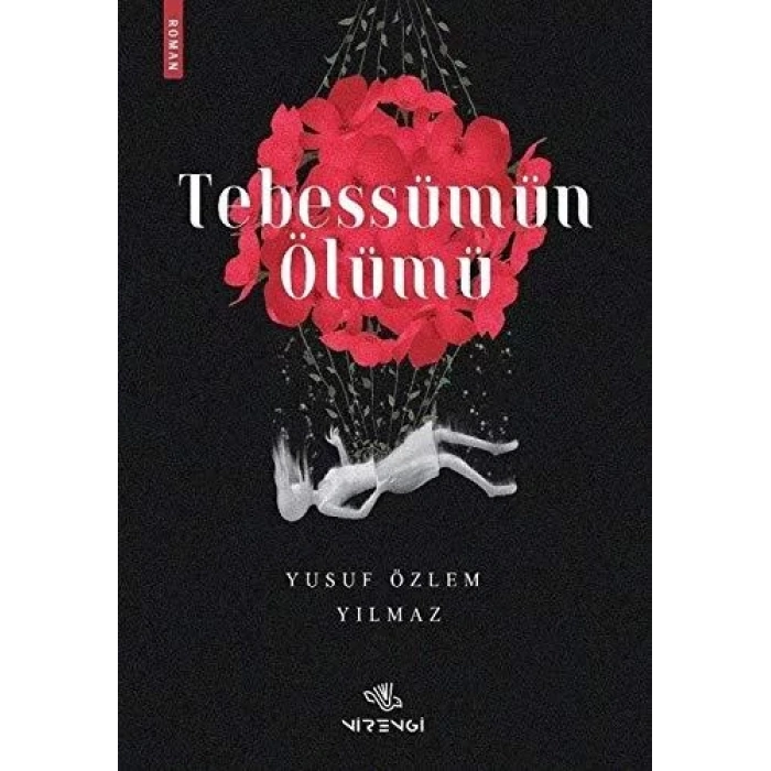 TEBESSÜMÜN ÖLÜMÜ - NİRENGİ