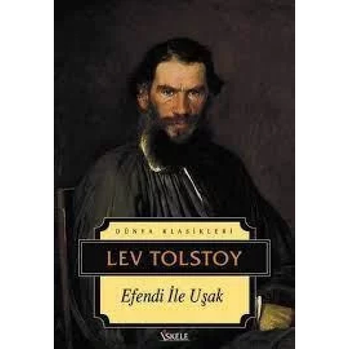 EFENDİ İLE UŞAK / LEV TOLSTOY / İSKELE