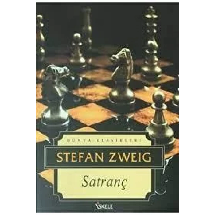 SATRANÇ / İSKELE / STEFAN ZWEIG