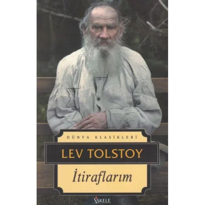İTİRAFLARIM / İSKELE / LEV TOLSTOY