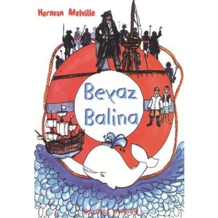 BEYAZ BALİNA - Herman Mel Ville / İSKELE