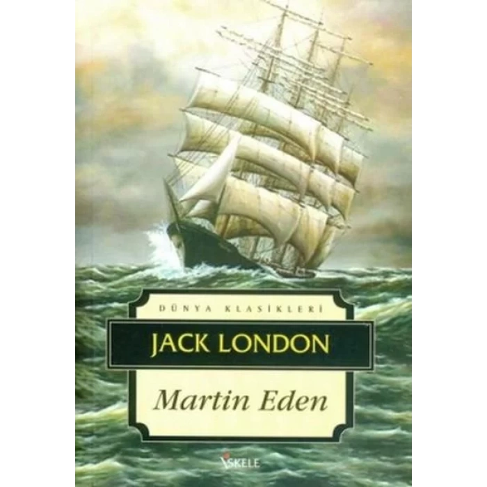 MARTİN EDEN - Jack London / İSKELE
