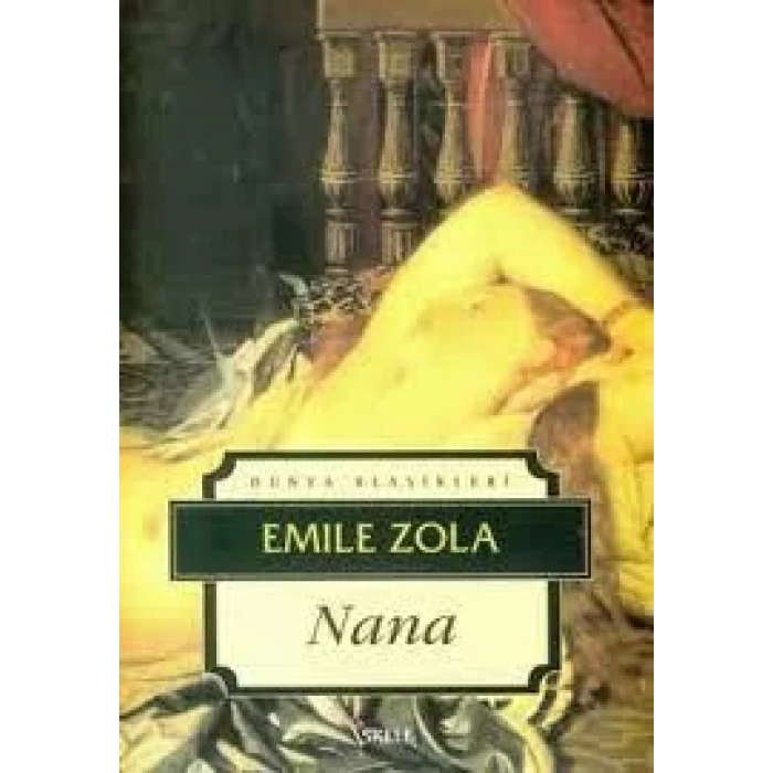 NANA - Emile Zola / İSKELE