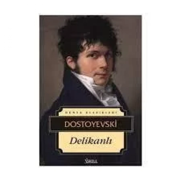 DELİKANLI - Dostoyevski / İSKELE