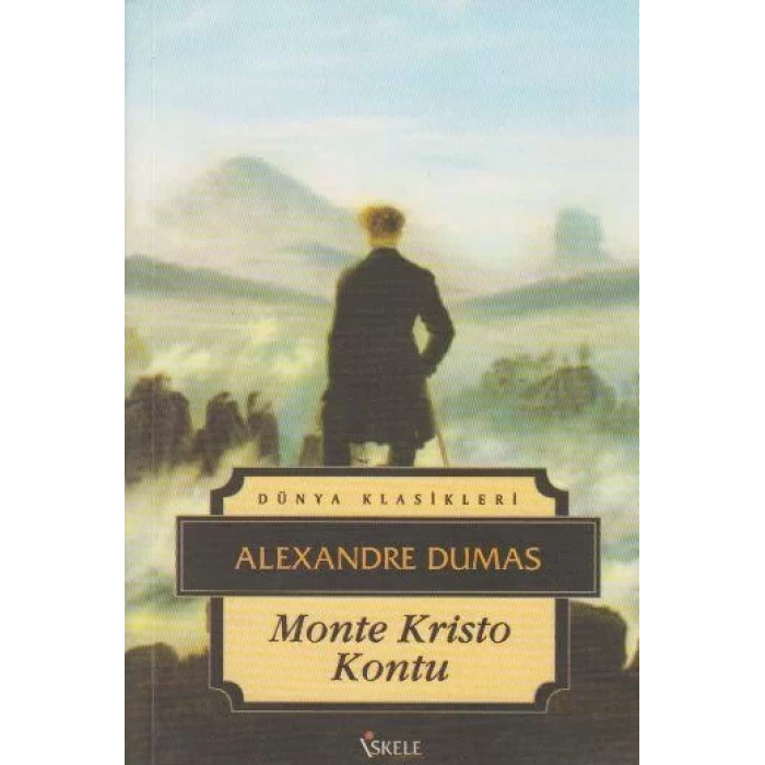 MONTE KRİSTO KONTU / A.Dumas / KALIN / İSKELE