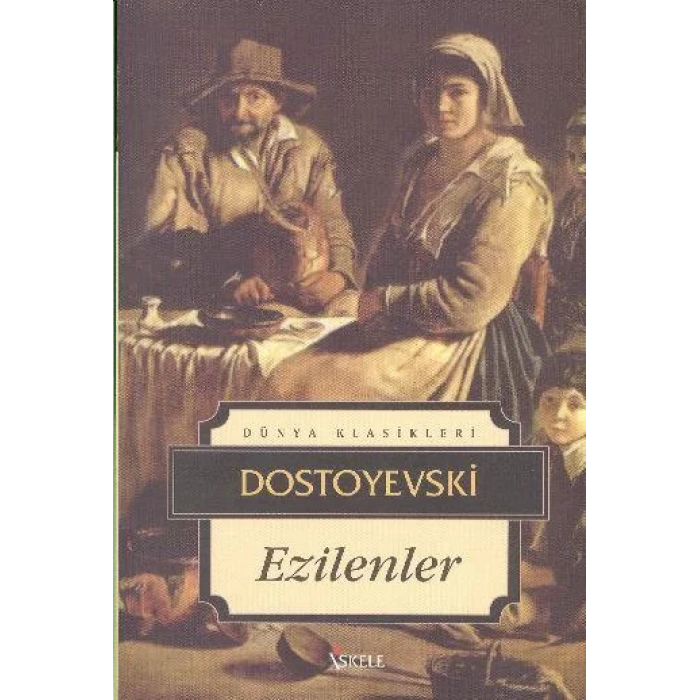 EZİLENLER - Dostoyevski / İSKELE