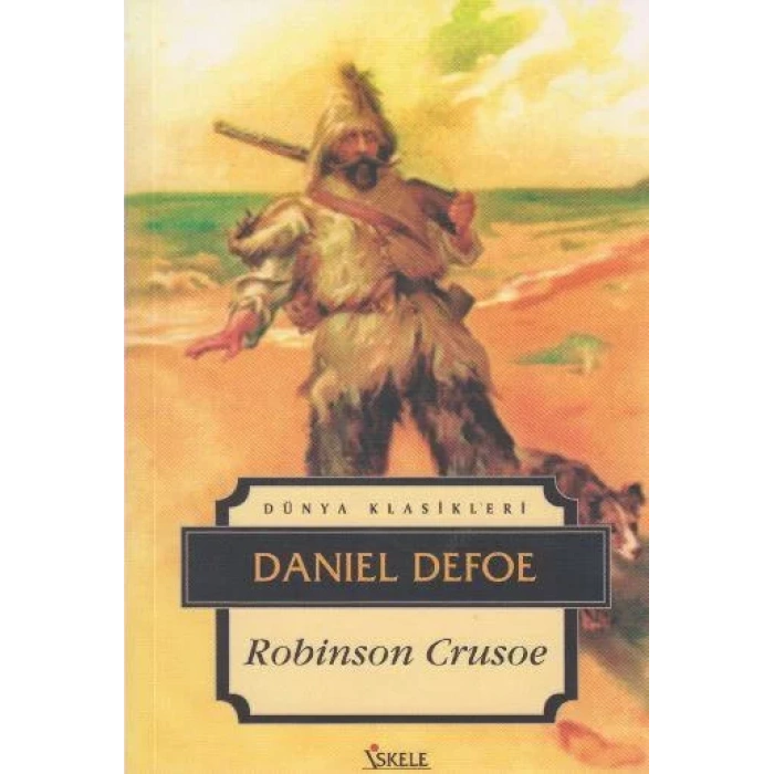 ROBİNSON CRUSOE (KALIN) - Daniel Defoe / İSKELE