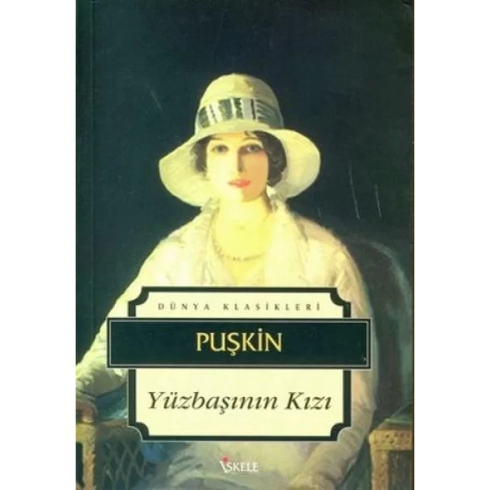 YÜZBAŞININ KIZI - Puşkin / İSKELE