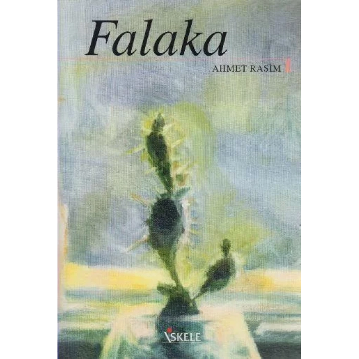 FALAKA - Ahmet Rasim (KALIN) / İSKELE
