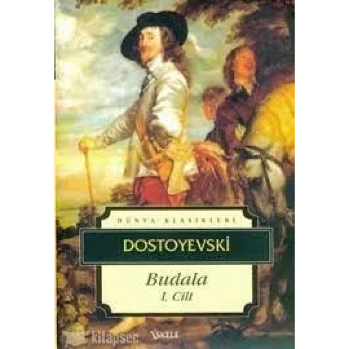 BUDALA I - Dostoyevski / İSKELE