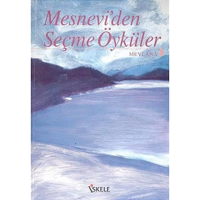 MESNEVİDEN ÖYKÜLER - KALIN / İSKELE