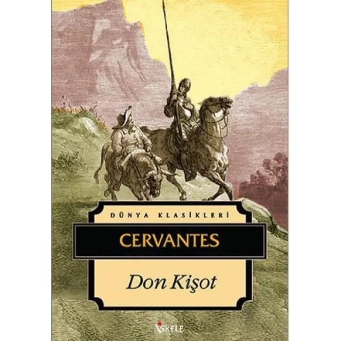 DON KİŞOT (KALIN) / CERVANTES / İSKELE