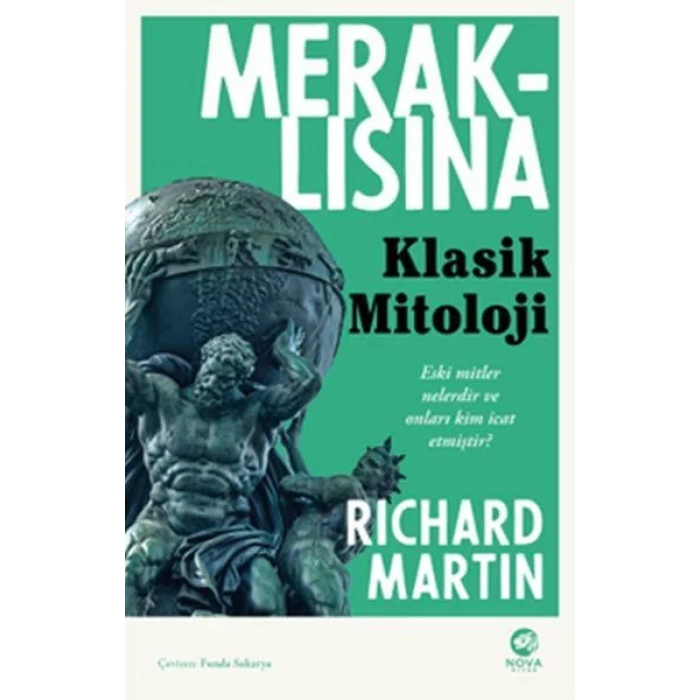MERAKLISINA KLASİK MİTOLOJİ - NOVA