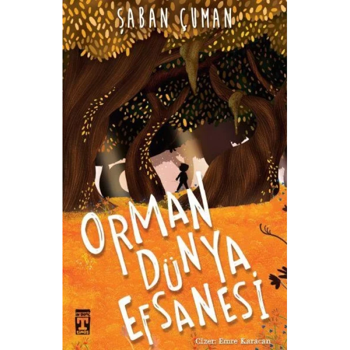 ORMAN DÜNYA EFSANESİ - TİMAŞ