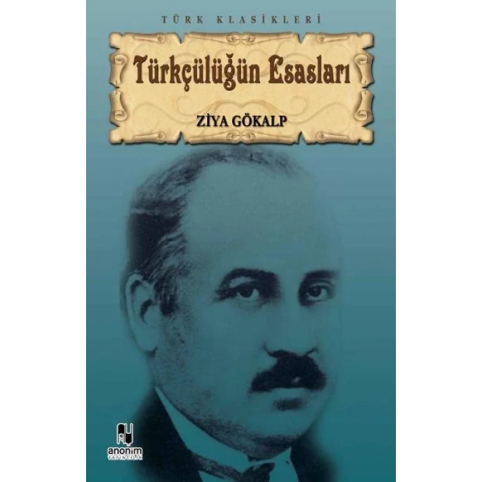 TÜRKÇÜLÜĞÜN ESASLARI - ANONİM