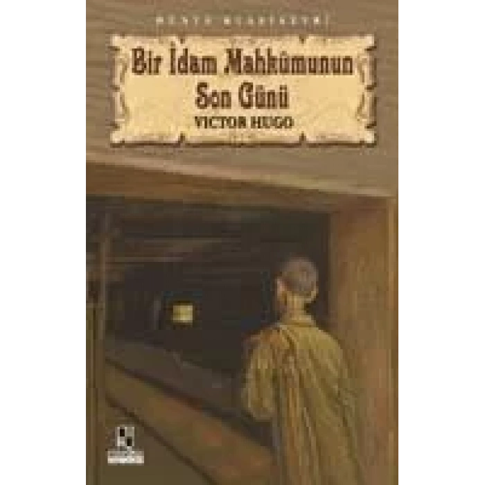 BİR İDAM MAHKUMUNUN SON GÜNÜ - ANONİM