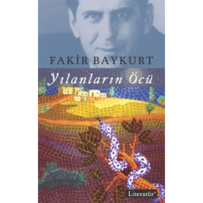 YILANLARIN ÖCÜ - LİTERATÜR