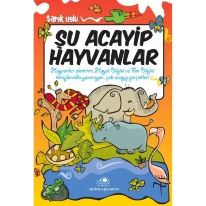 ŞU ACAYİP HAYVANLAR - UĞURBÖCEĞİ