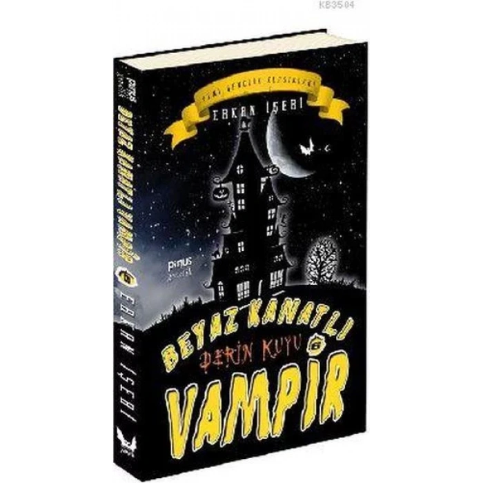 BEYAZ KANATLI VAMPİR 6 DERİN KUYU - PİNUS