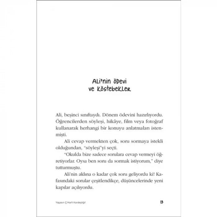 YAŞASIN Ç HARFİ KARDEŞLİĞİ - GÜNIŞIĞI