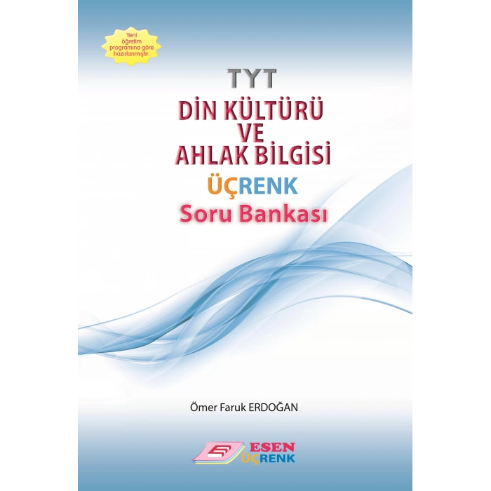 ESEN ÜÇRENK TYT DİN KÜLTÜRÜ VE AHLAK BİL SORU BANK