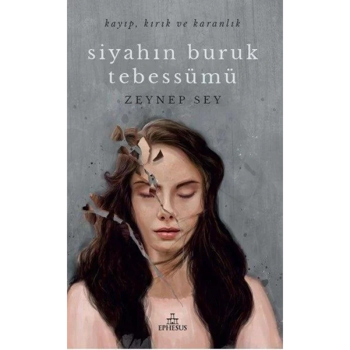 SİYAHIN BURUK TEBESSÜMÜ - EPHESUS