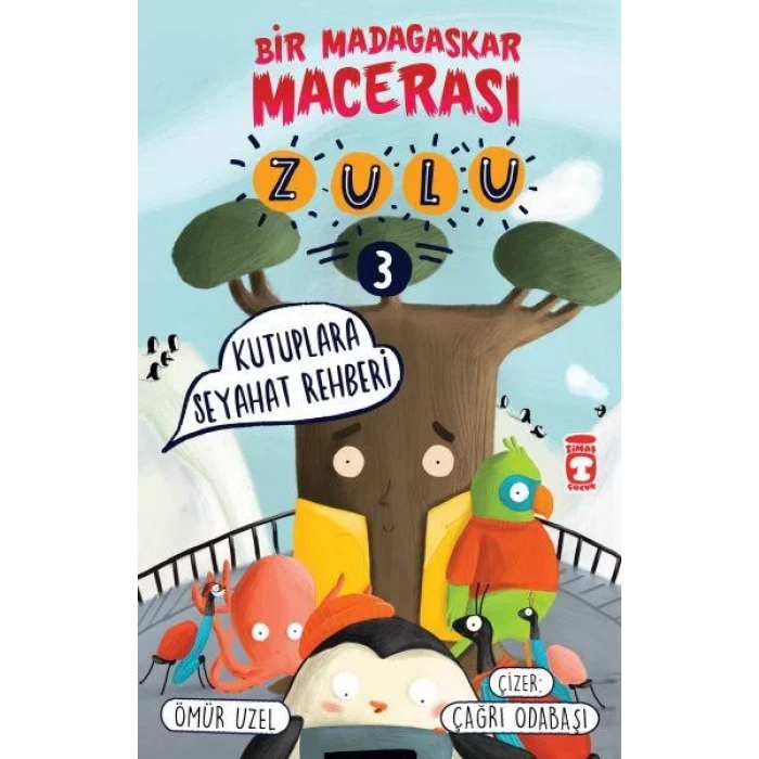 ZULU 3 KUTUPLARA SEYAHAT REHBERİ - TİMAŞ