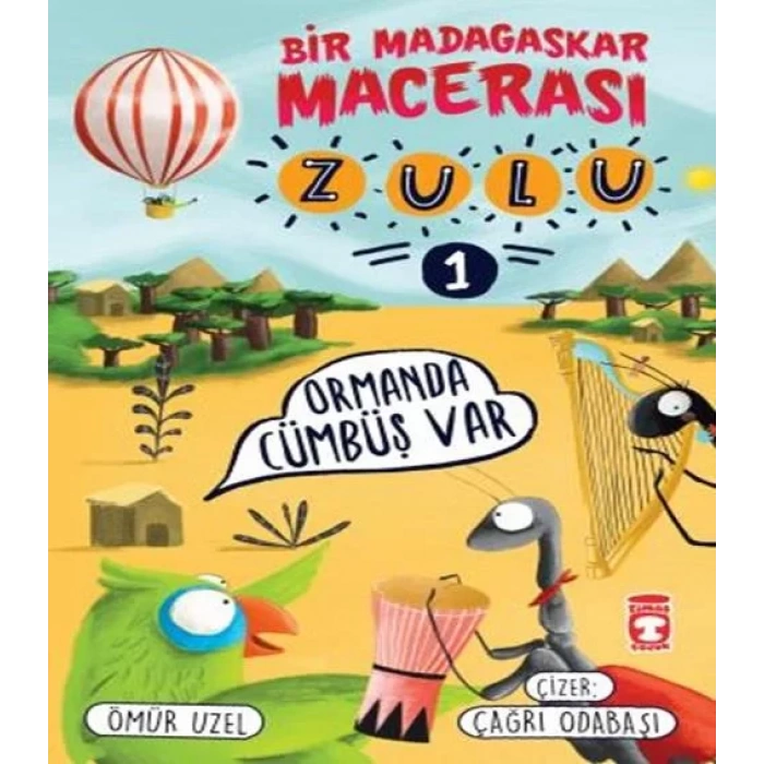 ZULU 1 ORMANDA CÜMBÜŞ VAR - TİMAŞ