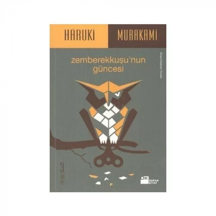 ZEMBEREK KUŞUNUN GÜNCESİ - DOĞAN