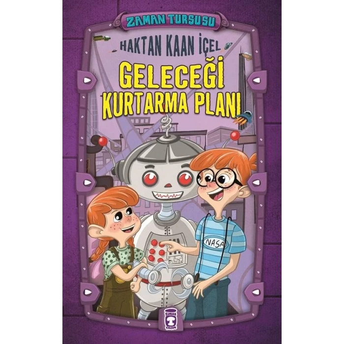 ZAMAN TURŞUSU 3 GELECEĞİ KURTARMA PLANI - TİMAŞ