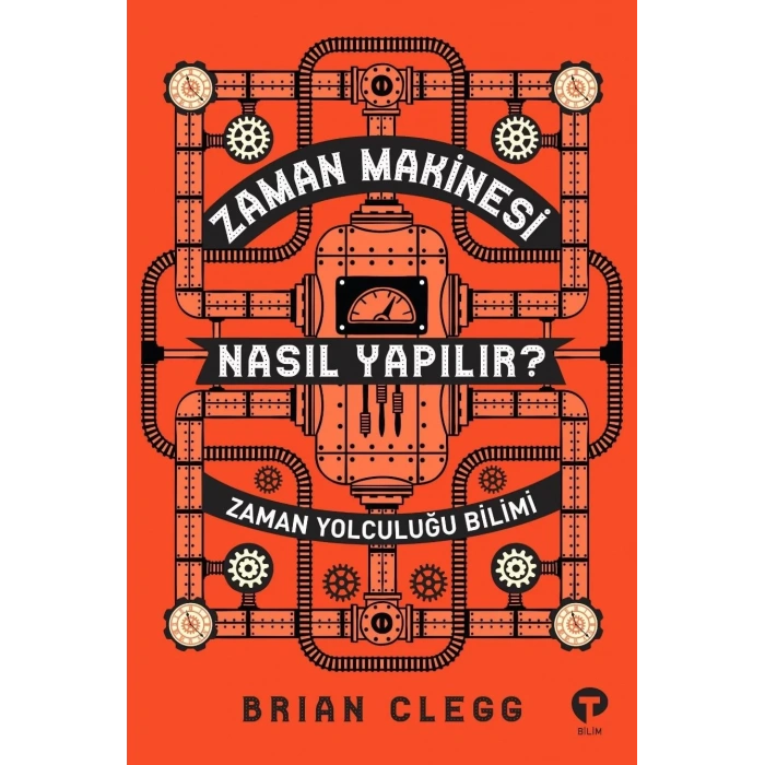 Zaman Makinesi Nasıl Yapılır Zaman Yolculuğu Bilim