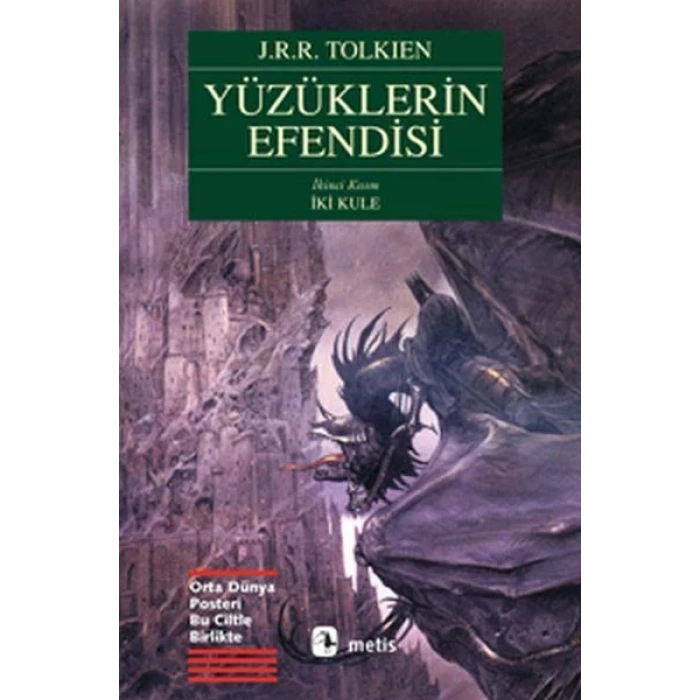 YÜZÜKLERİN EFENDİSİ 2 İKİ KULE - METİS