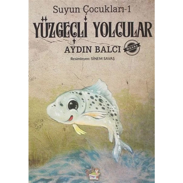 YÜZGEÇLİ YOLCULAR - PARMAK ÇOCUK