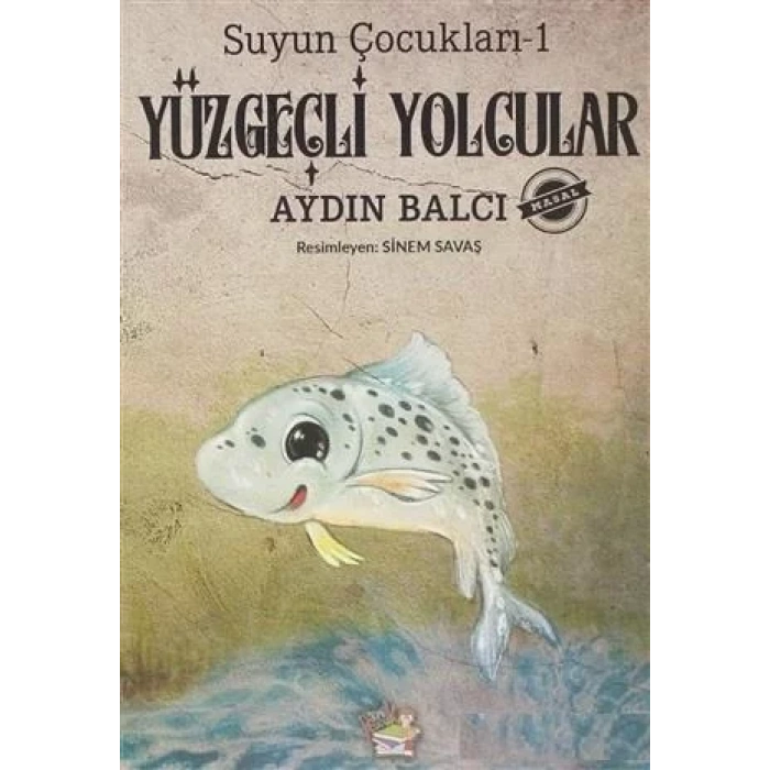 YÜZGEÇLİ YOLCULAR - PARMAK ÇOCUK