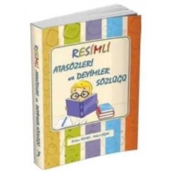 YUVA RESİMLİ ATASÖZLERİ DEYİMLER SÖZLÜĞÜ