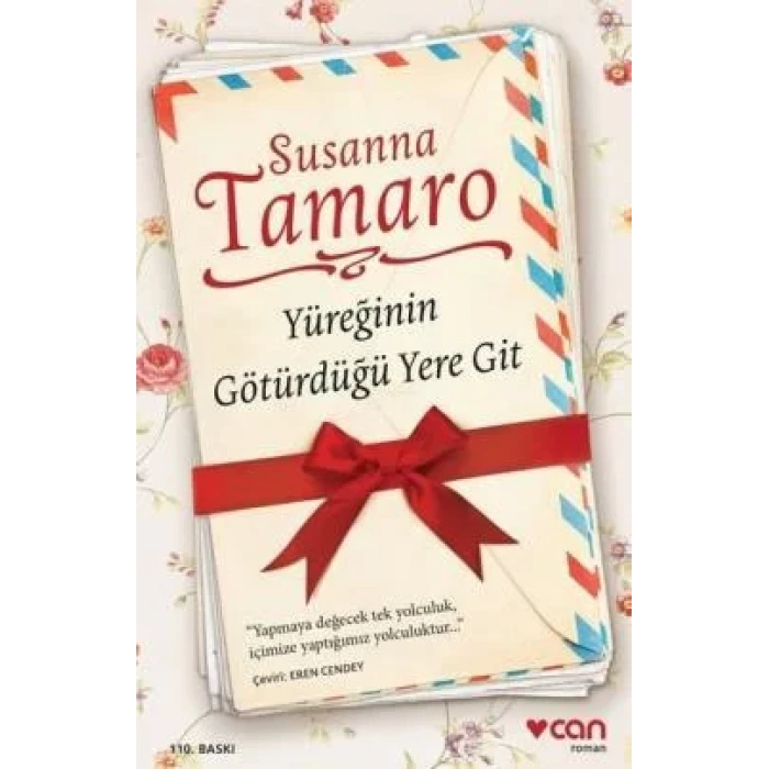YÜREĞİNİN GÖTÜRDÜĞÜ YERE GİT - CAN