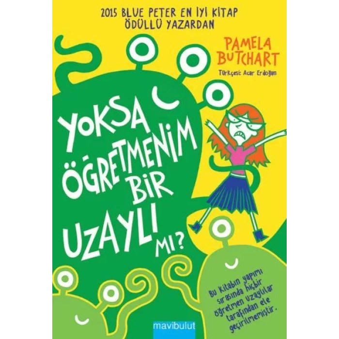 YOKSA ÖĞRETMENİM BİR UZAYLI MI - MAVİBULUT
