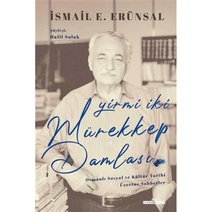 YİRMİ İKİ MÜREKKEP DAMLASI - TİMAŞ