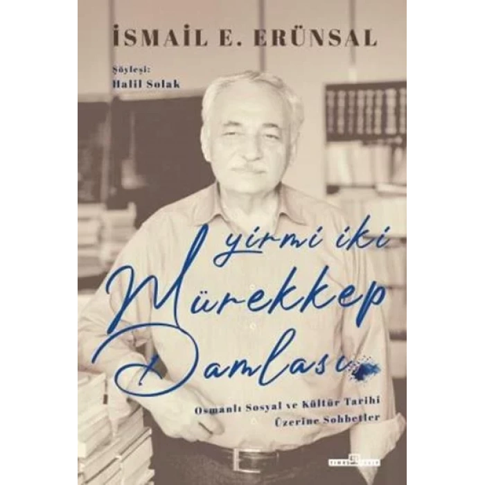YİRMİ İKİ MÜREKKEP DAMLASI - TİMAŞ