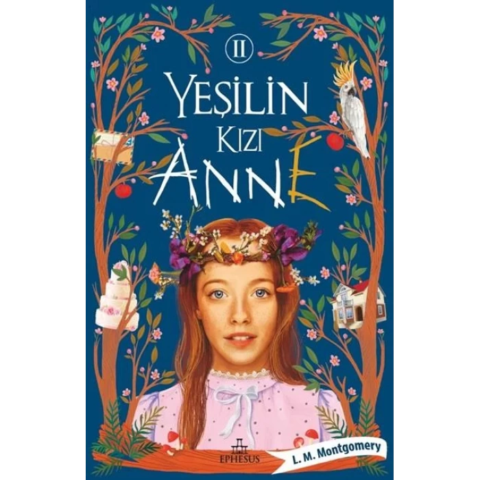 YEŞİLİN KIZI ANNE 2 - EPHESUS