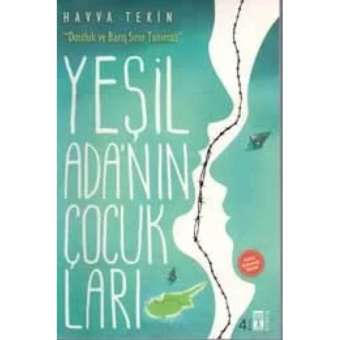 YEŞİL ADANIN ÇOCUKLARI - TİMAŞ