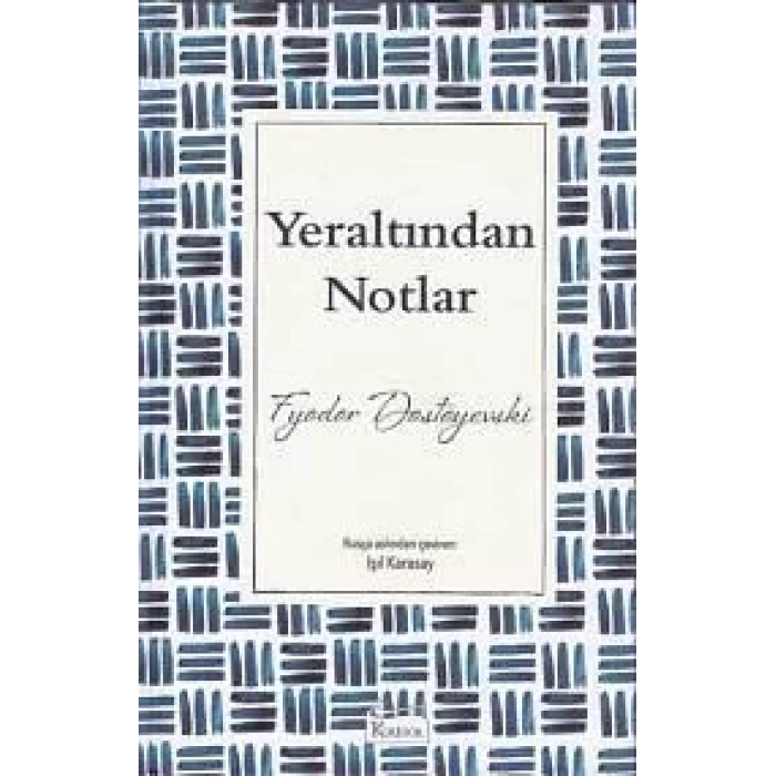 YERALTINDAN NOTLAR - KORİDOR