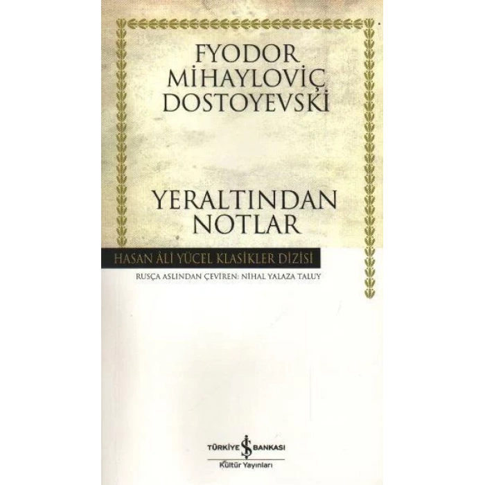 YERALTINDAN NOTLAR - İŞ BANKASI